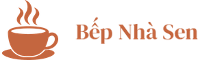 Bếp Nhà Sen
